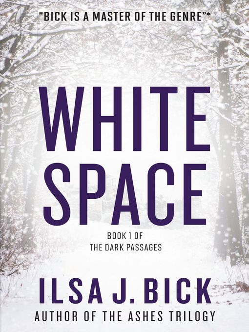 Title details for White Space by Ilsa J. Bick - Available